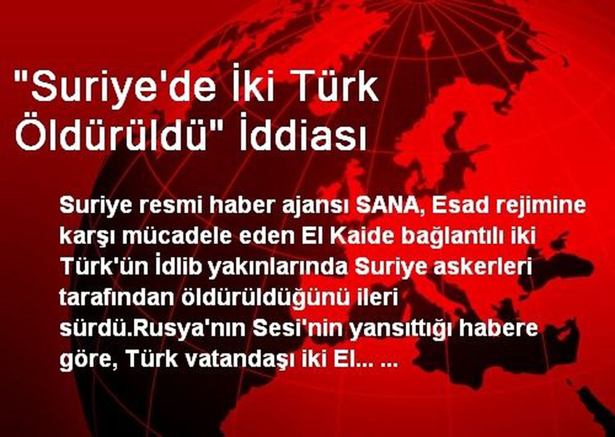 "Suriye\'de İki Türk Öldürüldü" İddiası