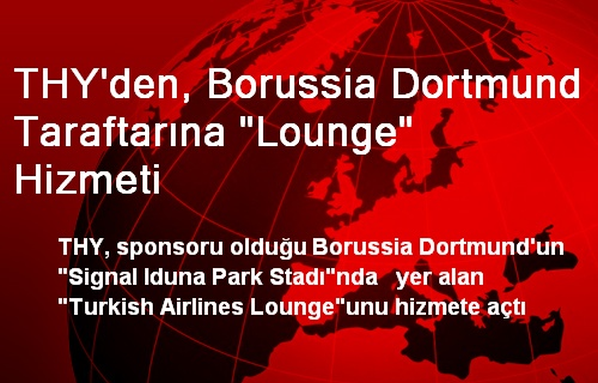 THY\'den, Borussia Dortmund Taraftarına "Lounge" Hizmeti