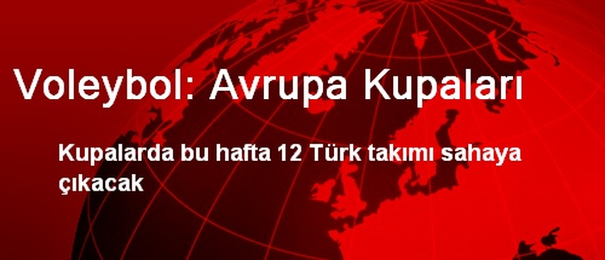 Voleybol: Avrupa Kupaları