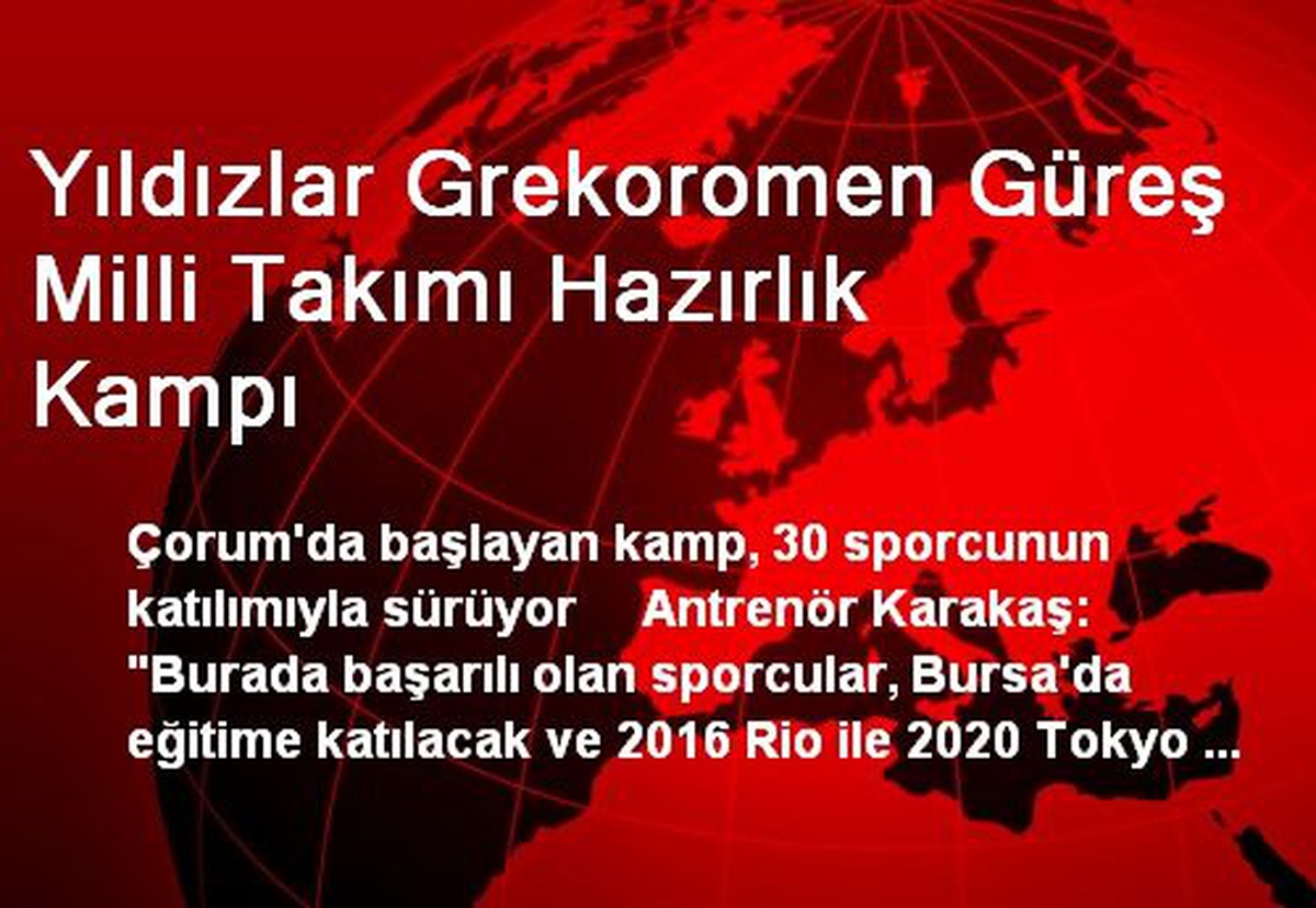 Yıldızlar Grekoromen Güreş Milli Takımı Hazırlık Kampı