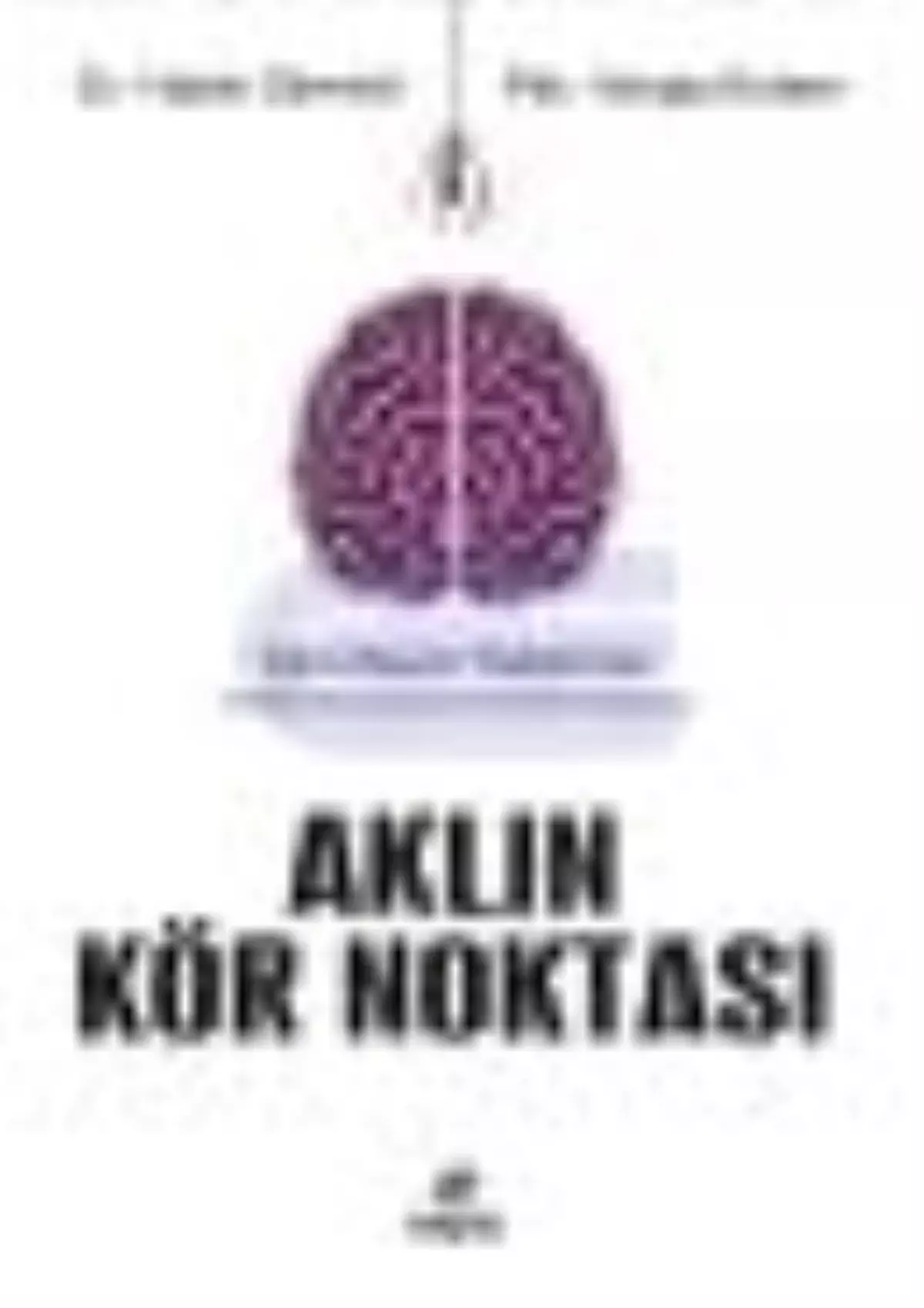 Aklın Kör Noktası Kitabı