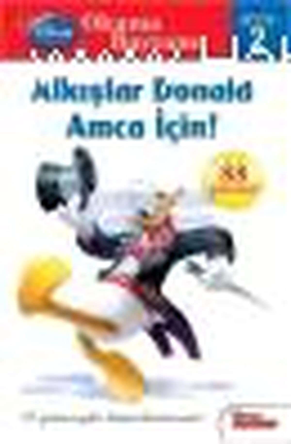Alkışlar Donald Amca İçin - Okuma Bayramı (El Yazılı) Kitabı