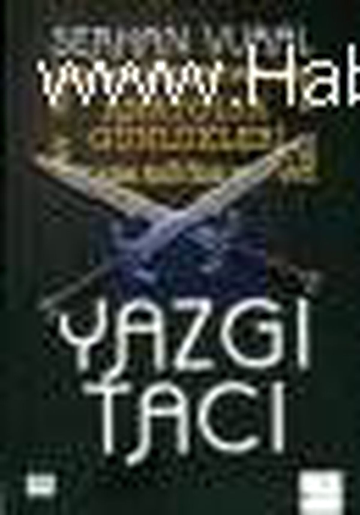 Anatolya Günlükleri 1: Yazgı Tacı Kitabı