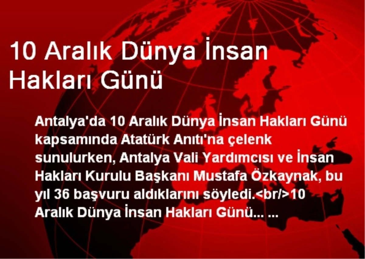 10 Aralık Dünya İnsan Hakları Günü