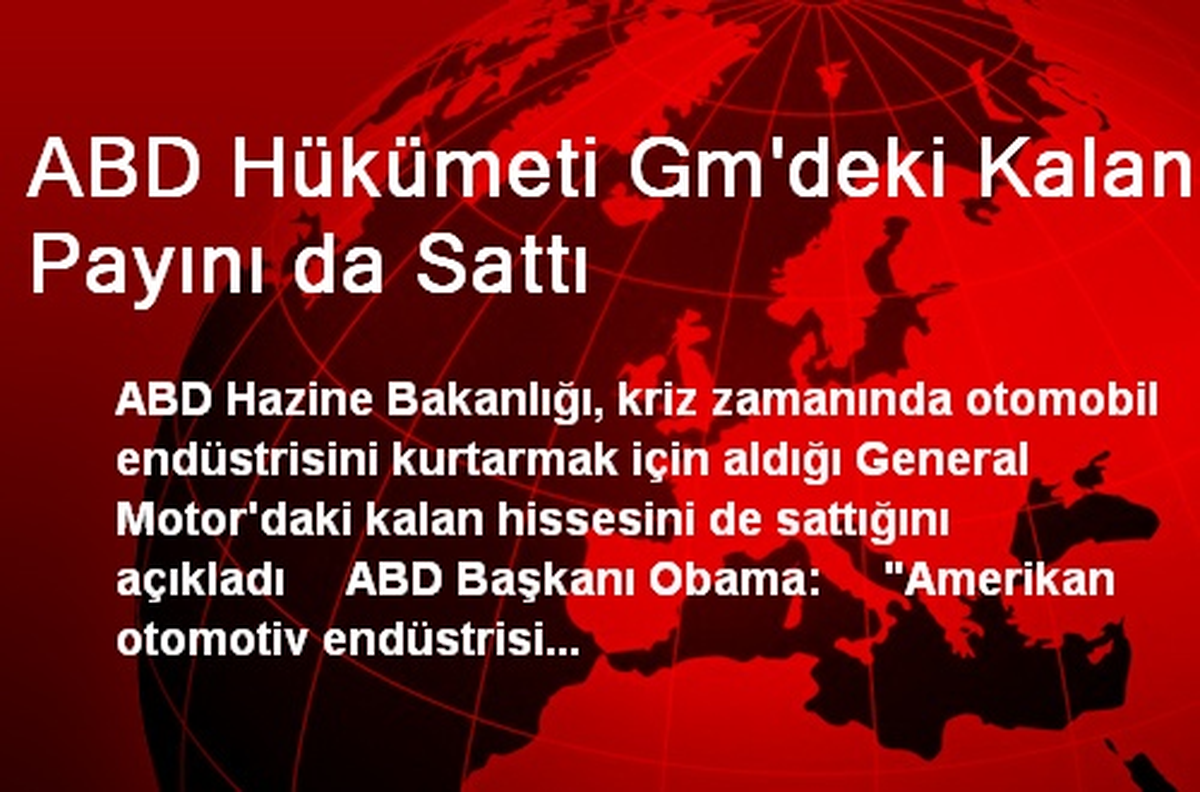 ABD Hükümeti Gm\'deki Kalan Payını da Sattı