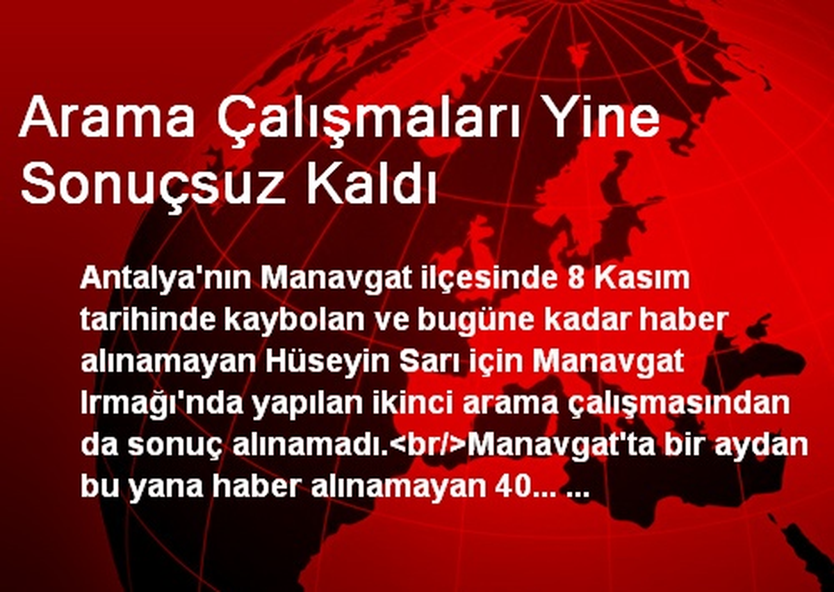 Arama Çalışmaları Yine Sonuçsuz Kaldı