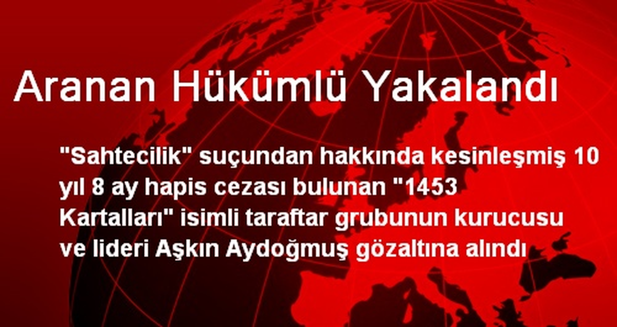 1453 Kartalları Kurucusu Tutuklandı