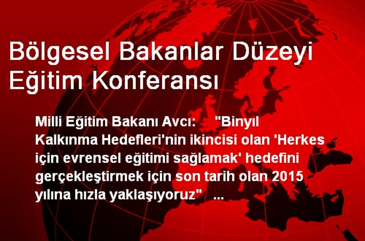 Bölgesel Bakanlar Düzeyi Eğitim Konferansı
