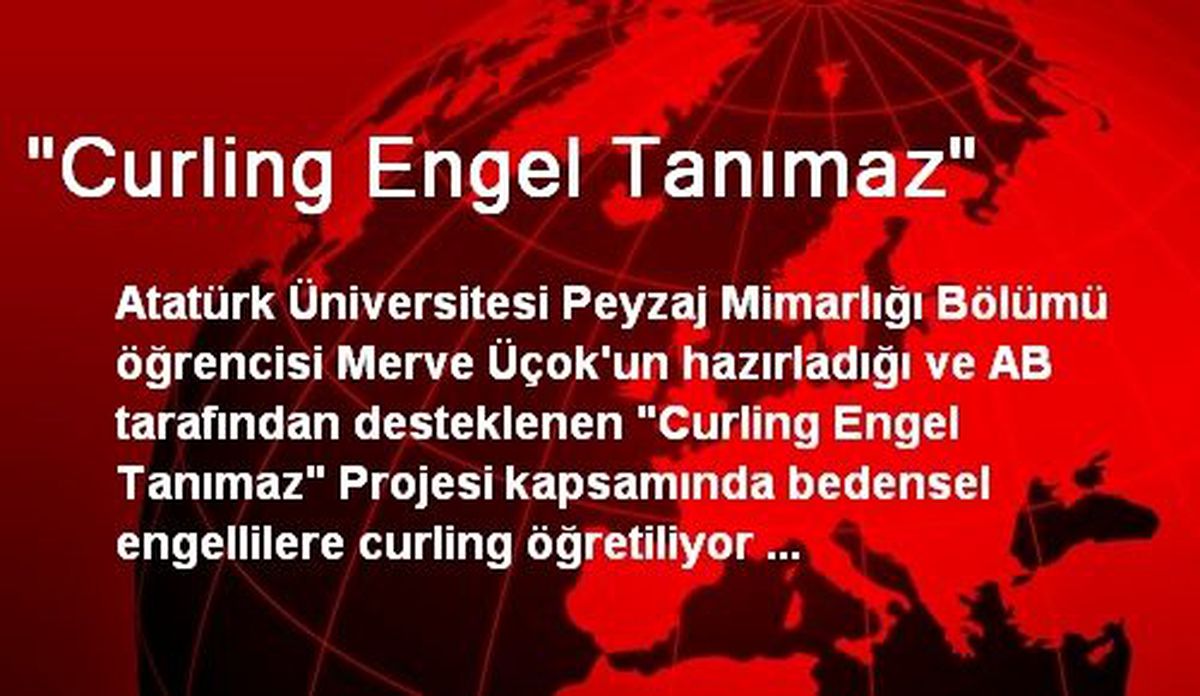 "Curling Engel Tanımaz"