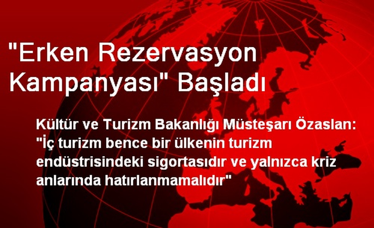 "Erken Rezervasyon Kampanyası" Başladı