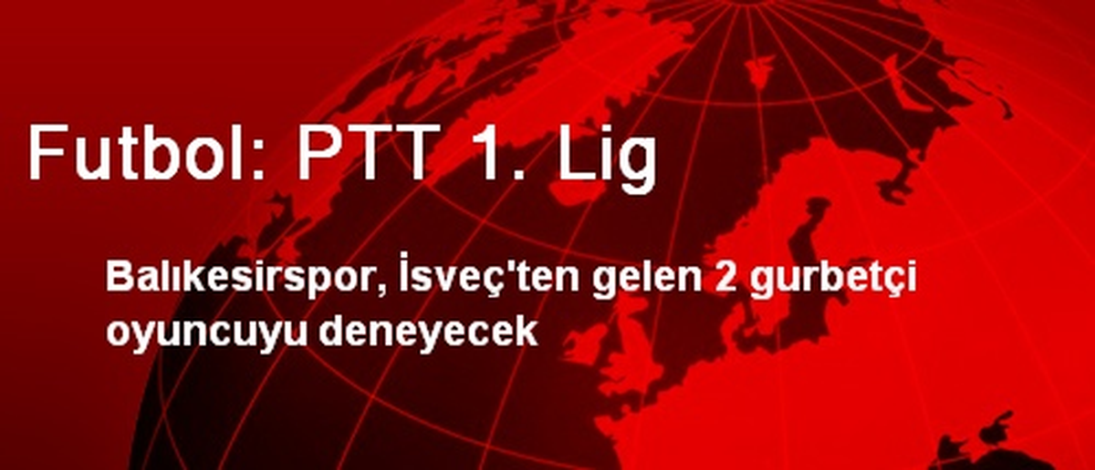 Futbol: PTT 1. Lig