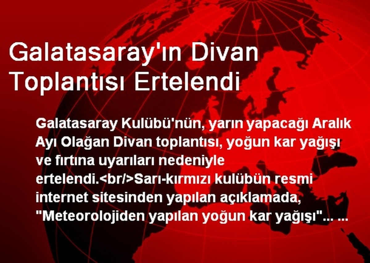 Galatasaray\'ın Divan Toplantısı Ertelendi