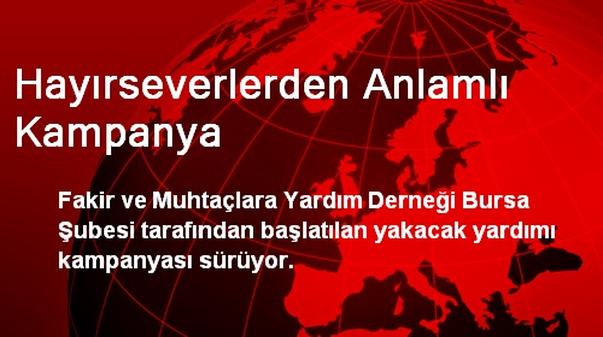 Hayırseverlerden Anlamlı Kampanya