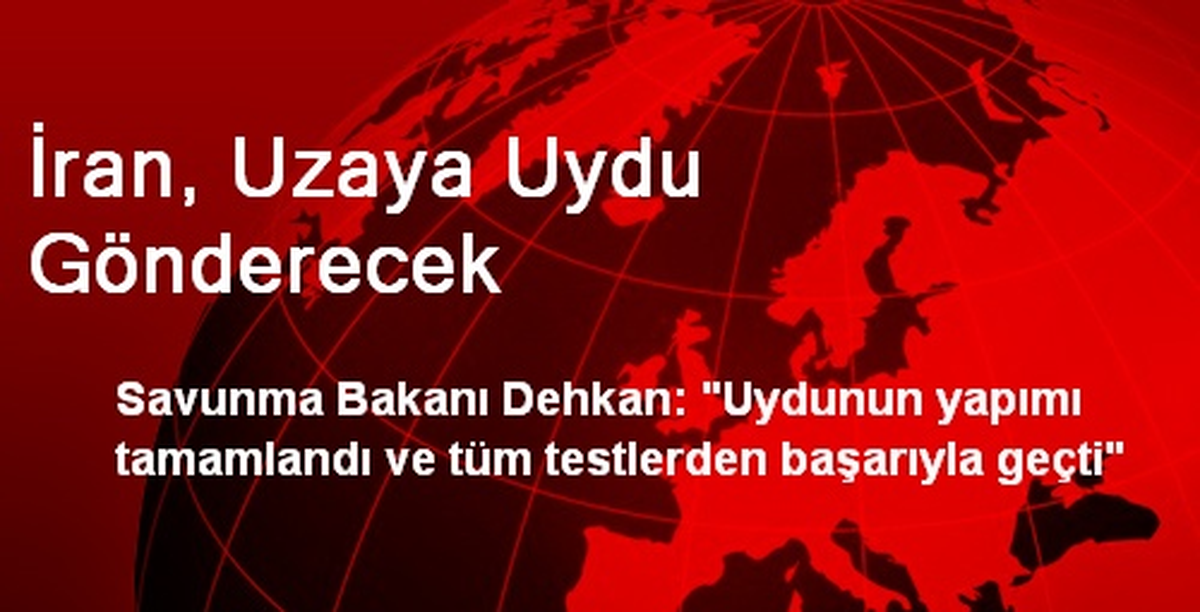 İran, Uzaya Uydu Gönderecek
