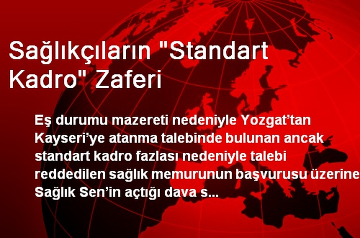 Sağlıkçıların "Standart Kadro" Zaferi