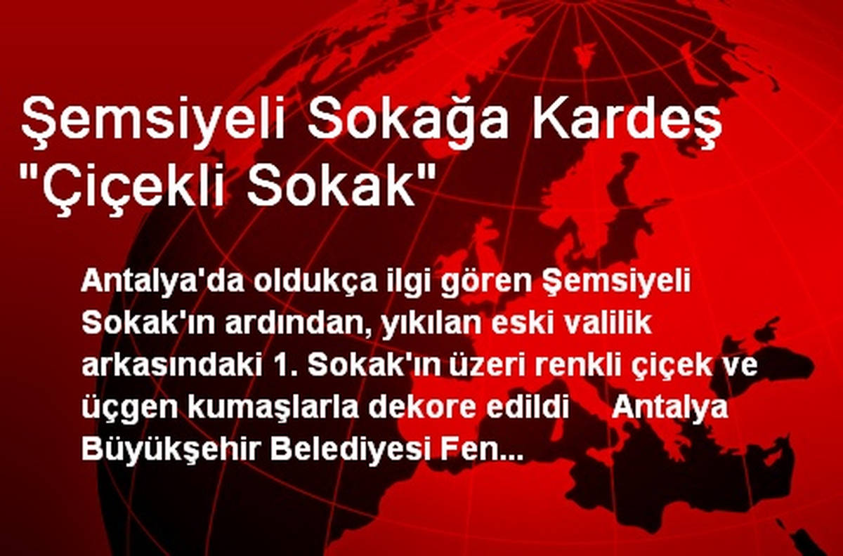 Şemsiyeli Sokağa Kardeş "Çiçekli Sokak"