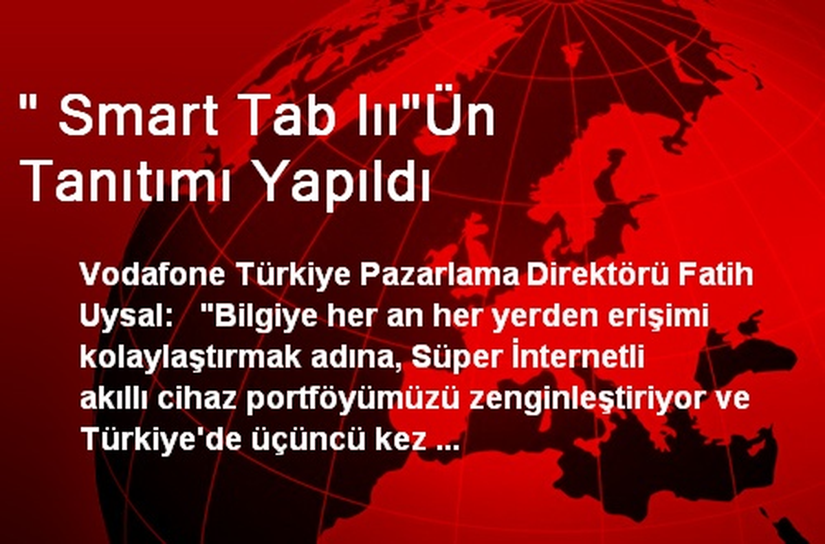 " Smart Tab Iıı"Ün Tanıtımı Yapıldı