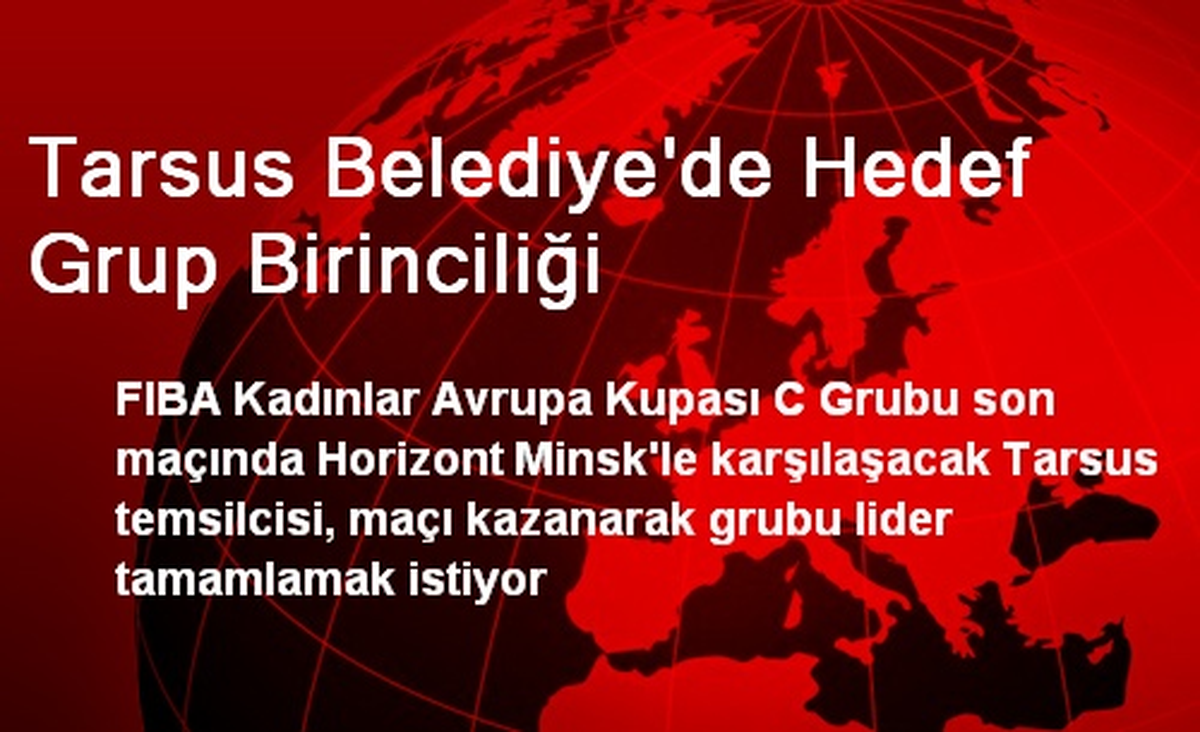 Tarsus Belediye\'de Hedef Grup Birinciliği
