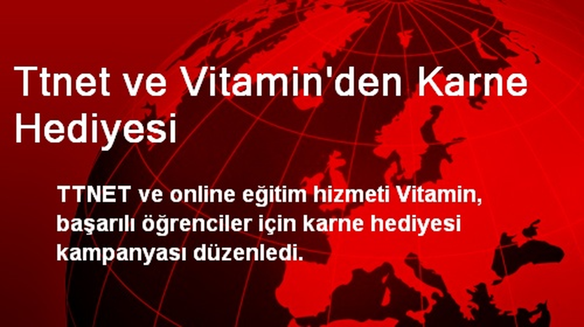 TTNET ve Vitamin\'den Karne Hediyesi