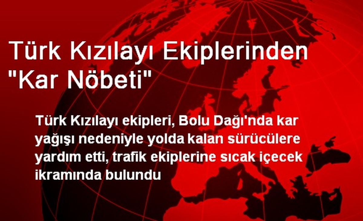 Türk Kızılayı Ekiplerinden "Kar Nöbeti"