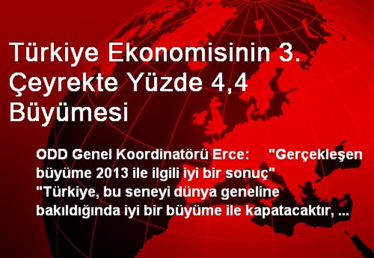 Türkiye Ekonomisinin 3. Çeyrekte Yüzde 4,4 Büyümesi