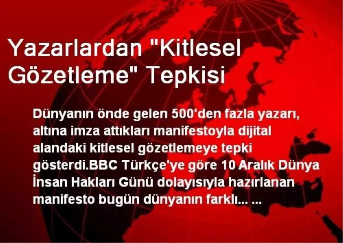 Yazarlardan Kitlesel Gözetleme Tepkisi