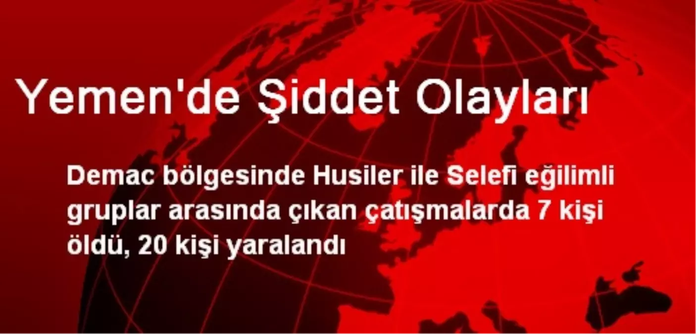 Yemen\'de Şiddet Olayları