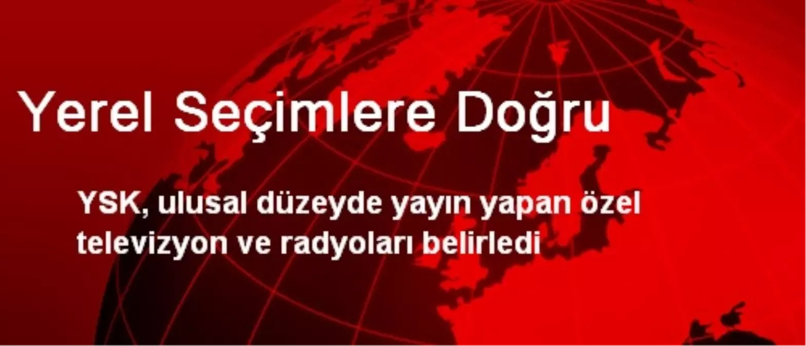 Yerel Seçimlere Doğru