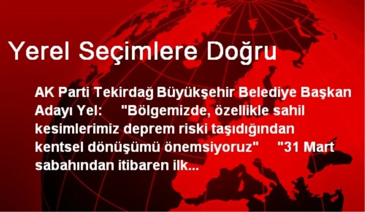 Yerel Seçimlere Doğru