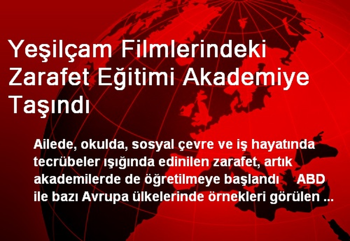 Yeşilçam Filmlerindeki Zarafet Eğitimi Akademiye Taşındı