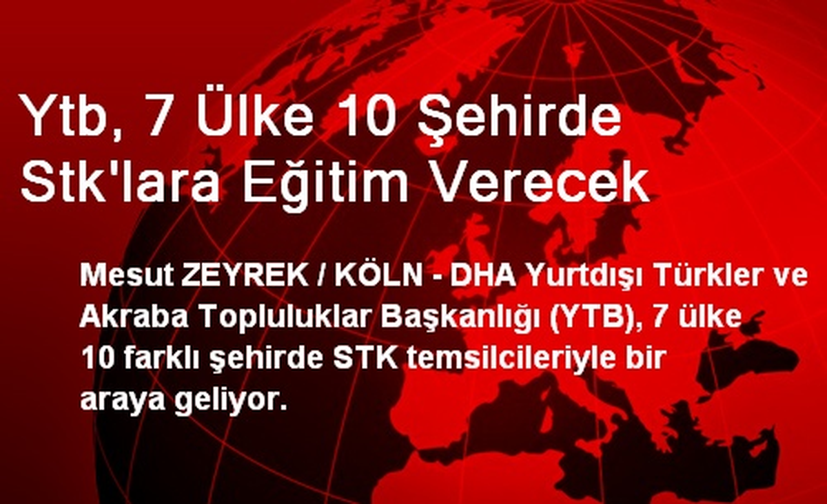 Ytb, 7 Ülke 10 Şehirde Stk\'lara Eğitim Verecek