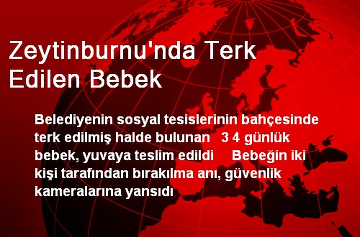 Şüpheli Çantadan Çıkan Bebek Yuvaya Teslim Edildi
