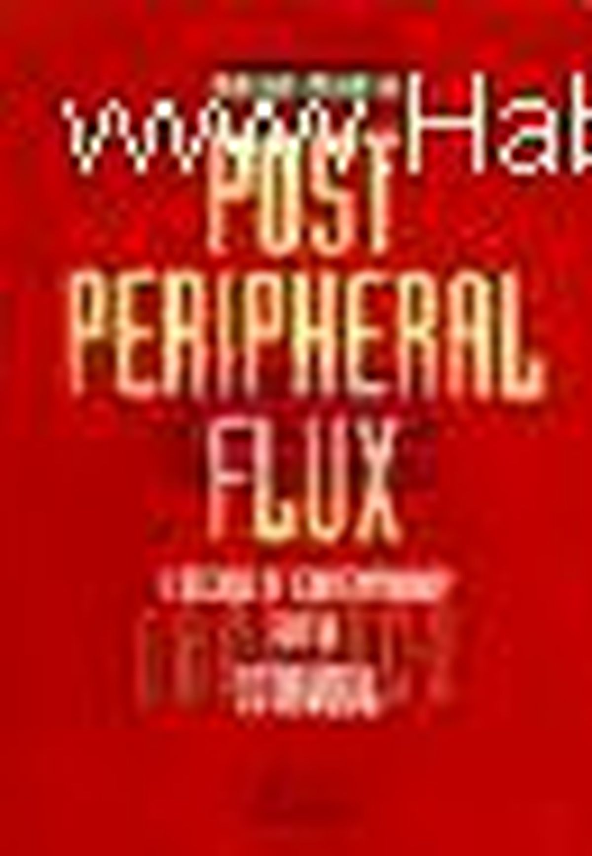 Post Peripheral Flux Kitabı