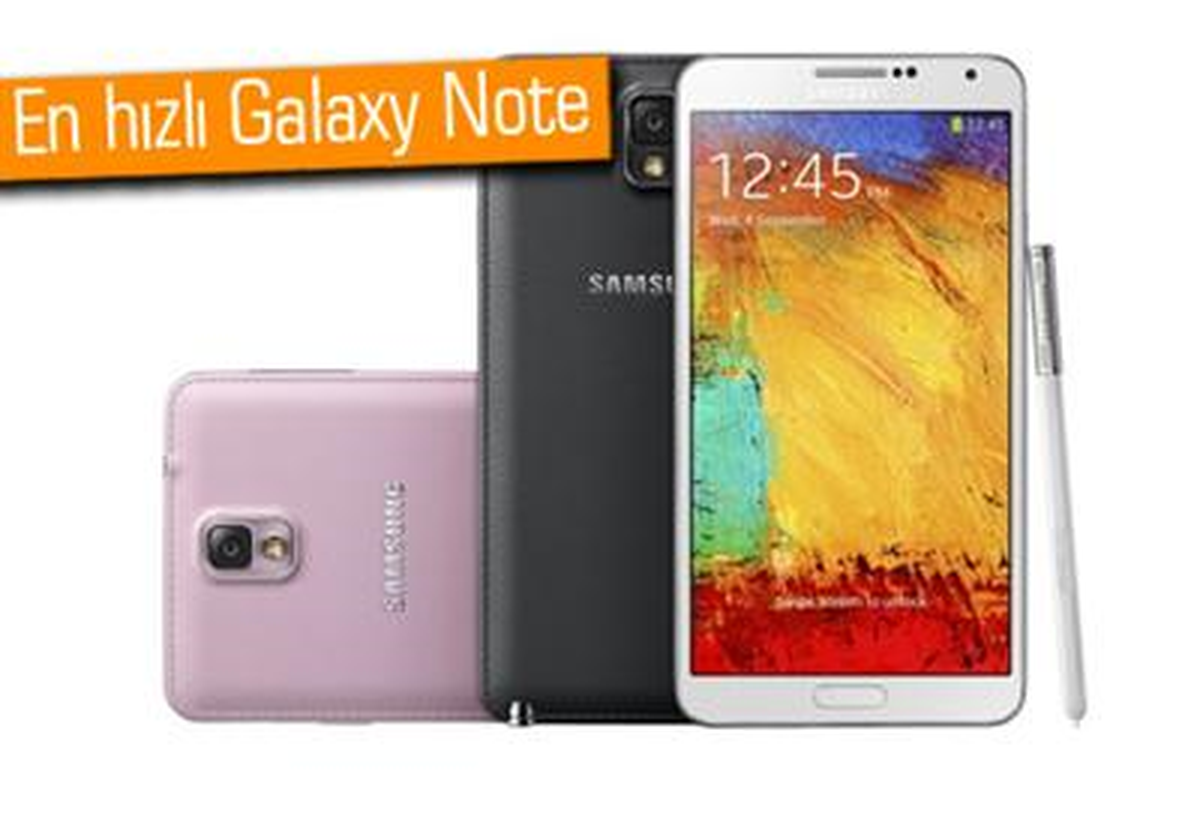Samsung Galaxy Note 3 Hızlı Gidiyor