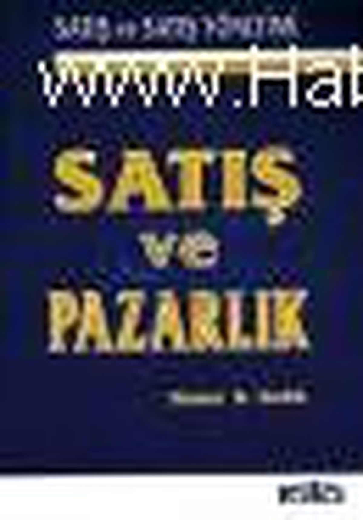 Satış ve Pazarlık Kitabı