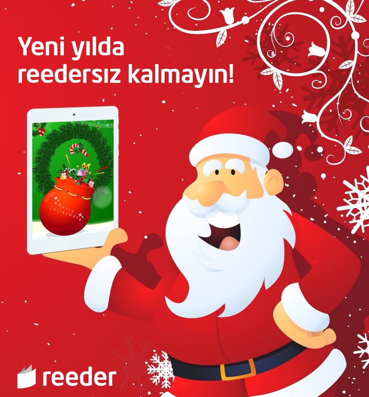 Yeni Yılda Reedersız Kalmayın!