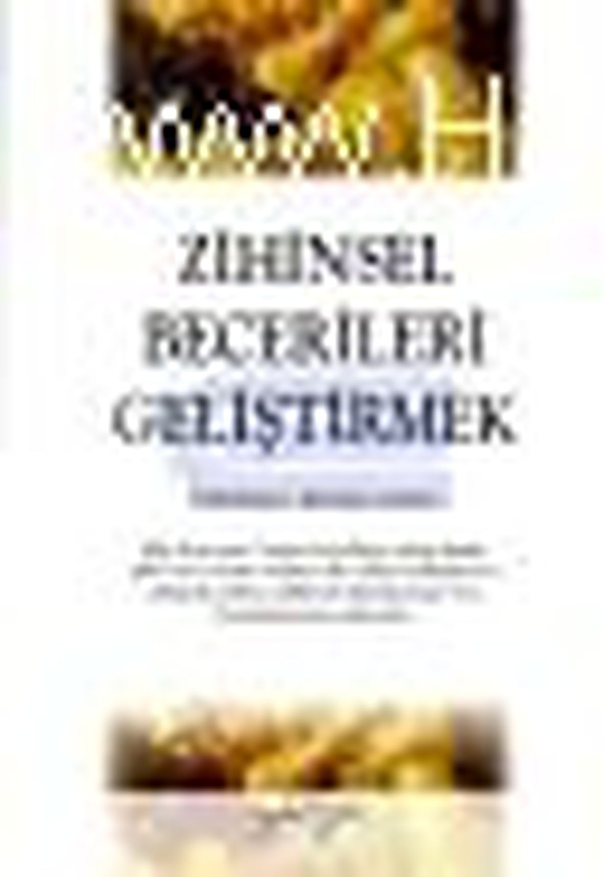 Zihinsel Becerileri Geliştirmek Kitabı Çıktı