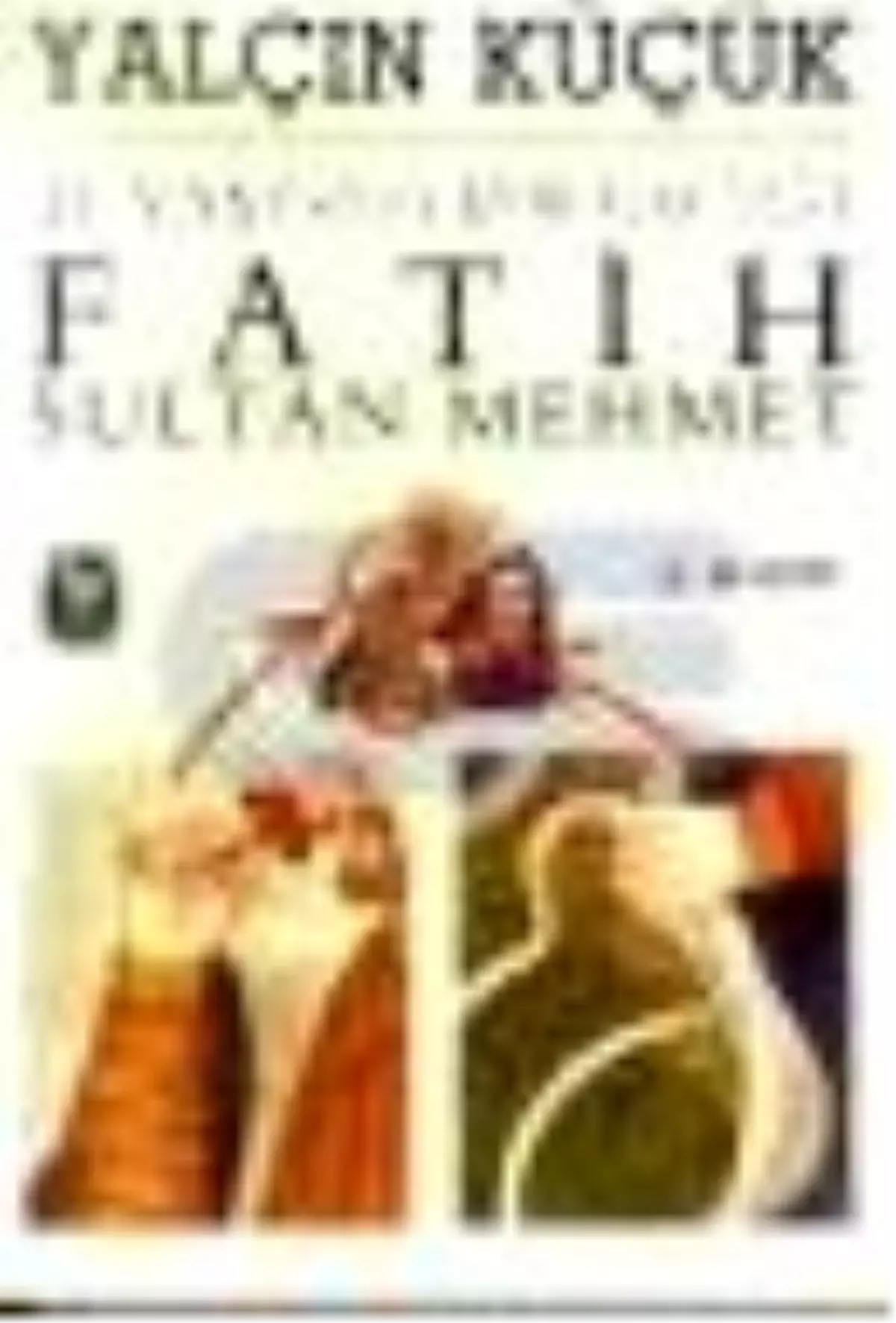 21 Yaşında Bir Çocuk Fatih Sultan Mehmet Kitabı Çıktı