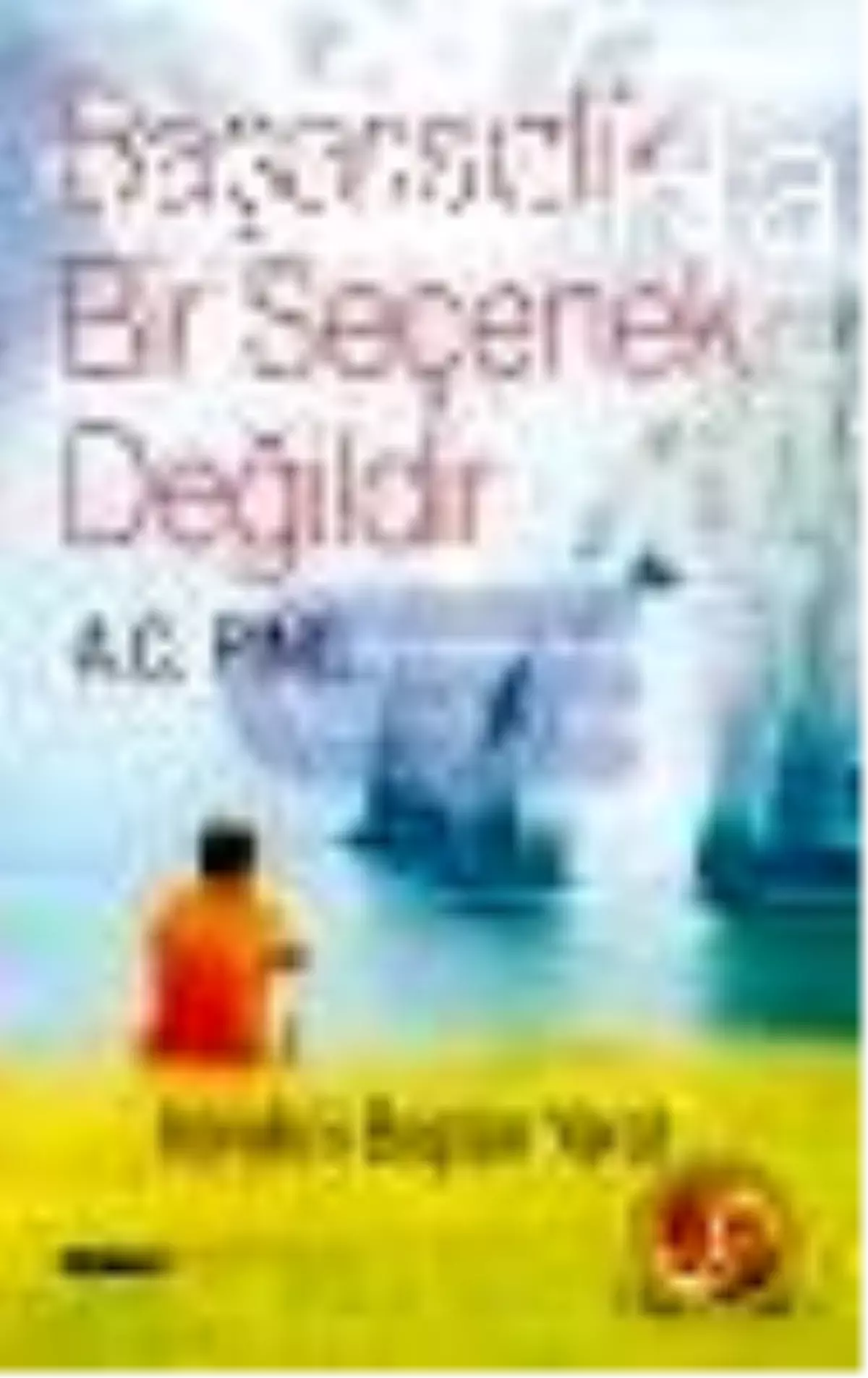 Başarısızlık Bir Seçenekdeğildir Kitabı