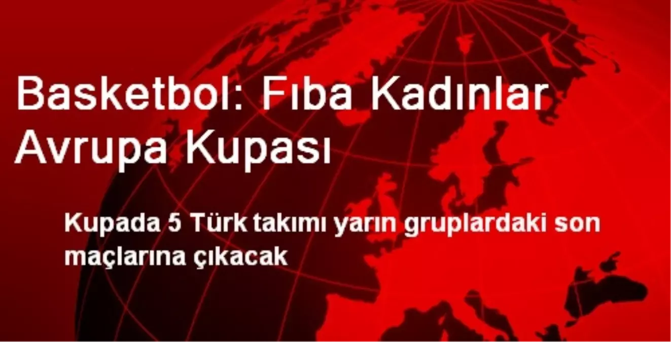 Basketbol: Fıba Kadınlar Avrupa Kupası