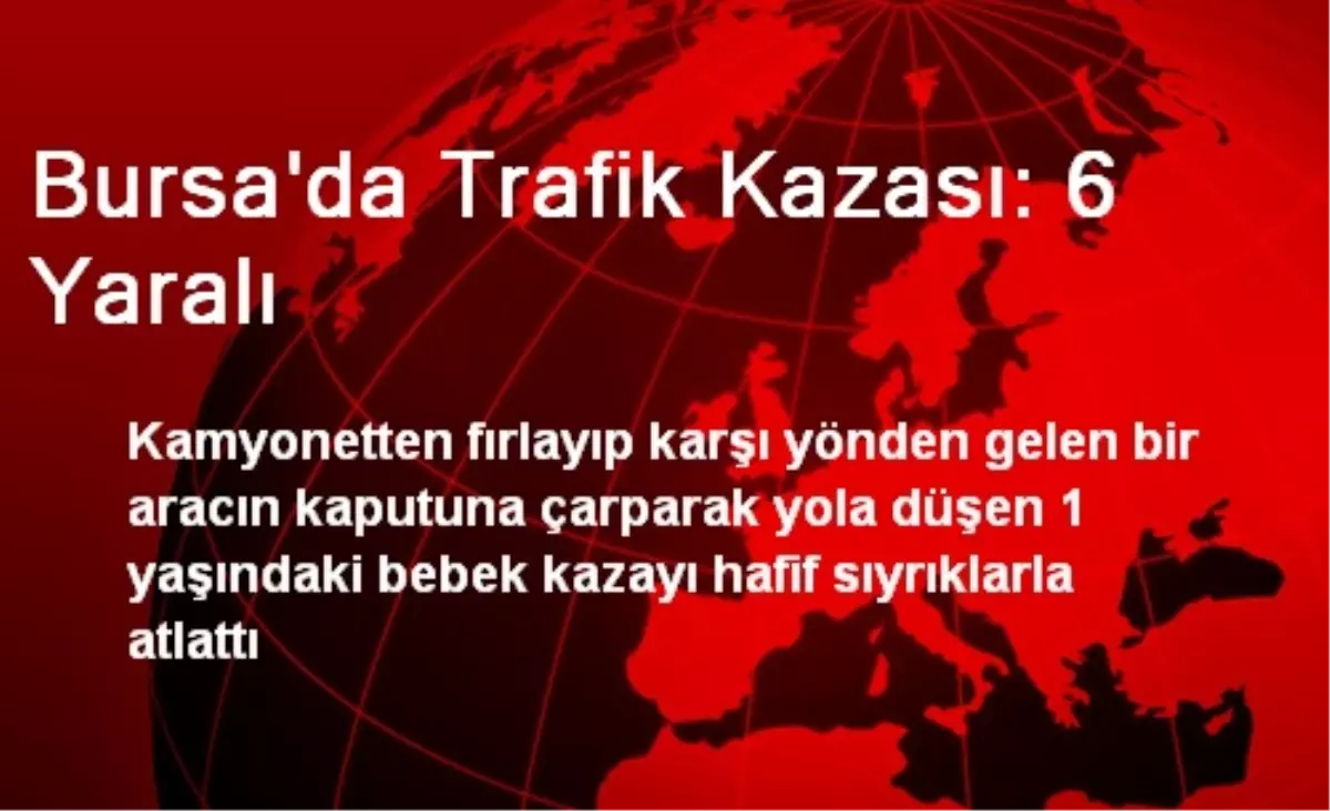 Bursa\'da Trafik Kazası: 6 Yaralı