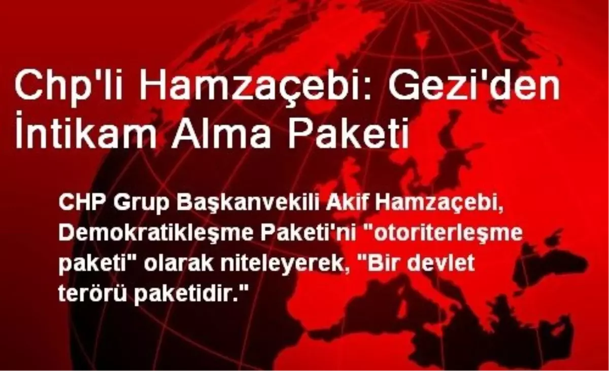 "Bu Paket Gezi\'den İntikam Alma Paketidir"