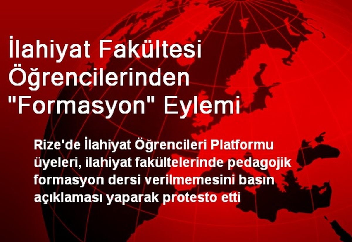 Rize\'de İlahiyat Fakültesi Öğrencilerinden Formasyon Eylemi