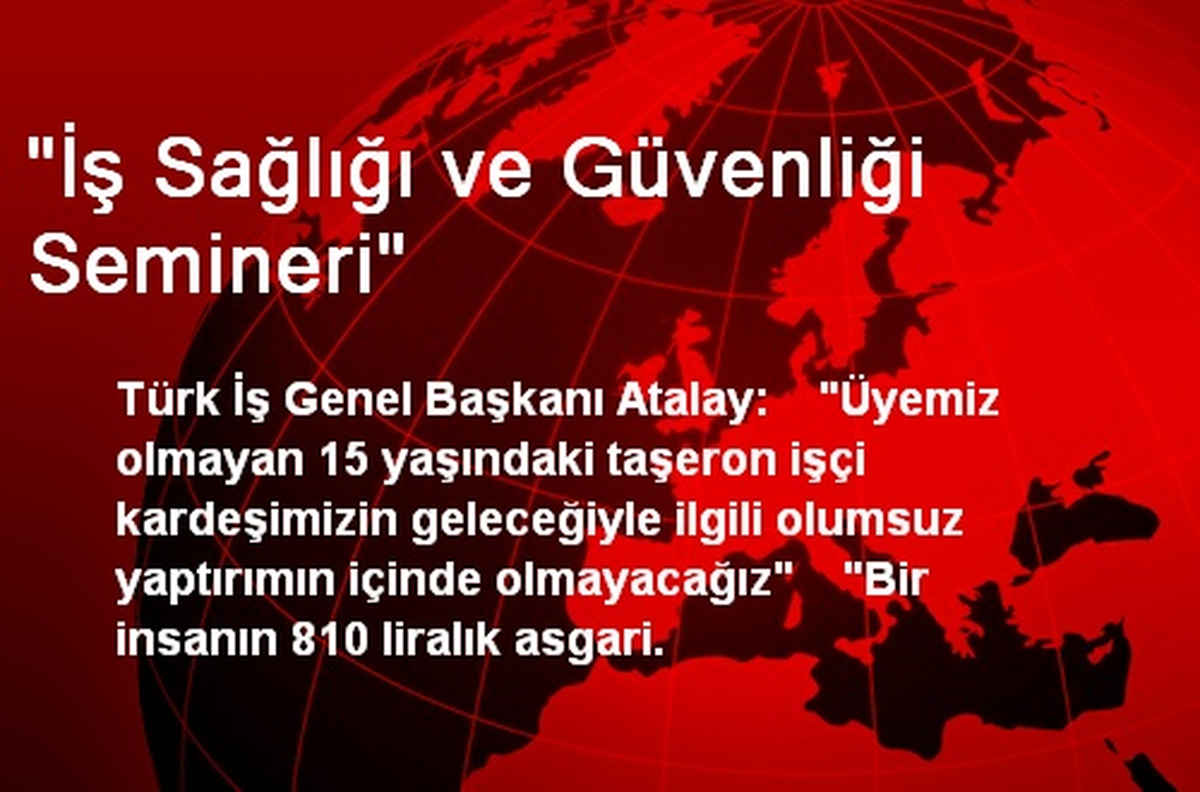 "İş Sağlığı ve Güvenliği Semineri"
