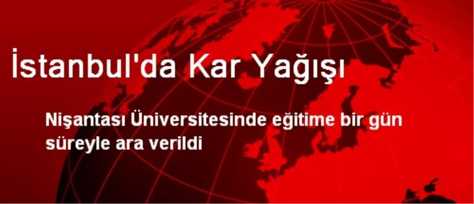 Nişantaşı Üniversitesinde Eğitime Ara Verildi