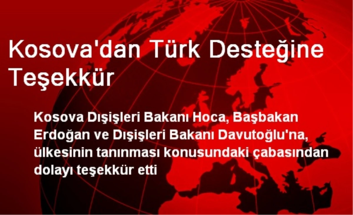 Kosova\'dan Türk Desteğine Teşekkür