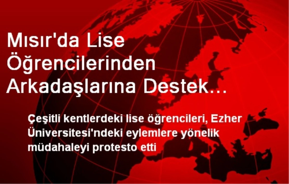 Mısır\'da Lise Öğrencilerinden Arkadaşlarına Destek Gösterisi