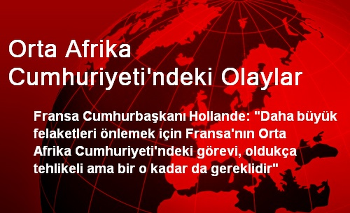 Orta Afrika Cumhuriyeti\'ndeki Olaylar