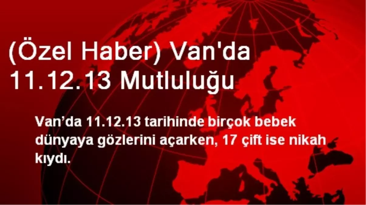 Van\'da 11.12.13 Mutluluğu