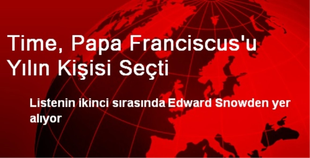 Time, Papa Franciscus\'u Yılın Kişisi Seçti